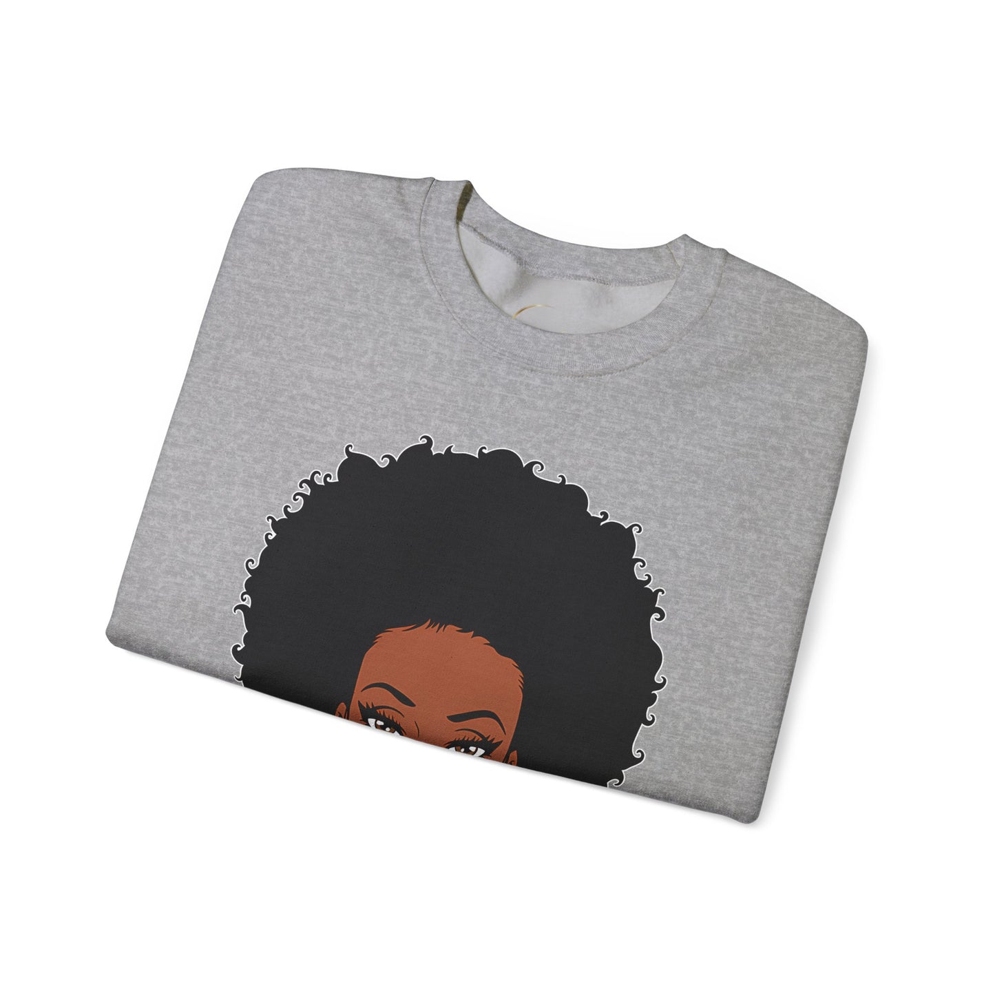Crewneck Sweatshirt — "Unbothered by Negative Souls" Afro Woman Graphic