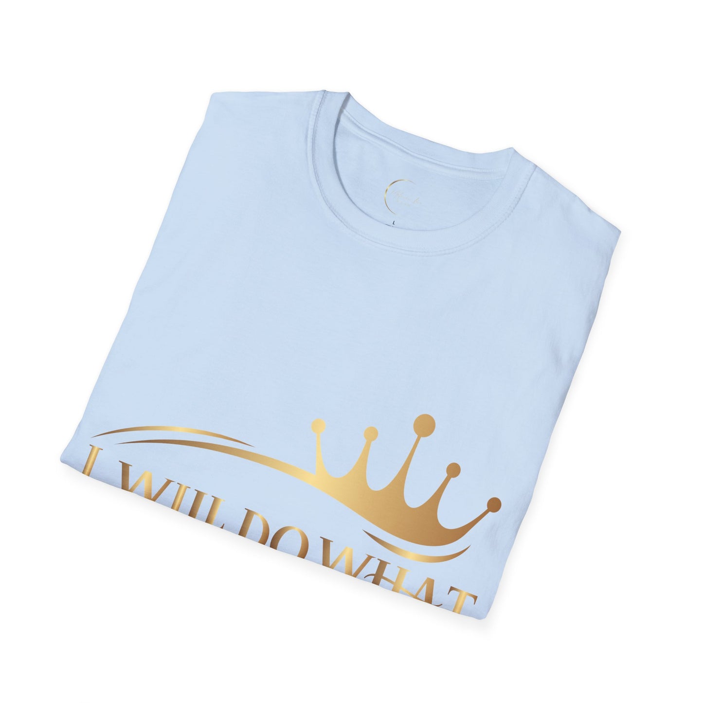 Unisex Softstyle I Will Do What Queens Do T-Shirt