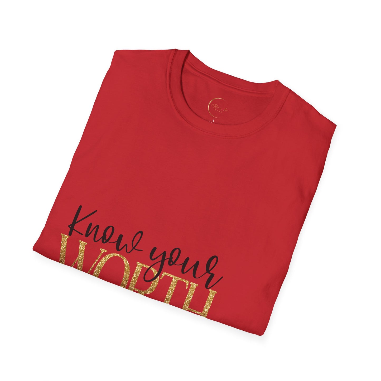 Unisex Softstyle Know Your Worth  T-Shirt
