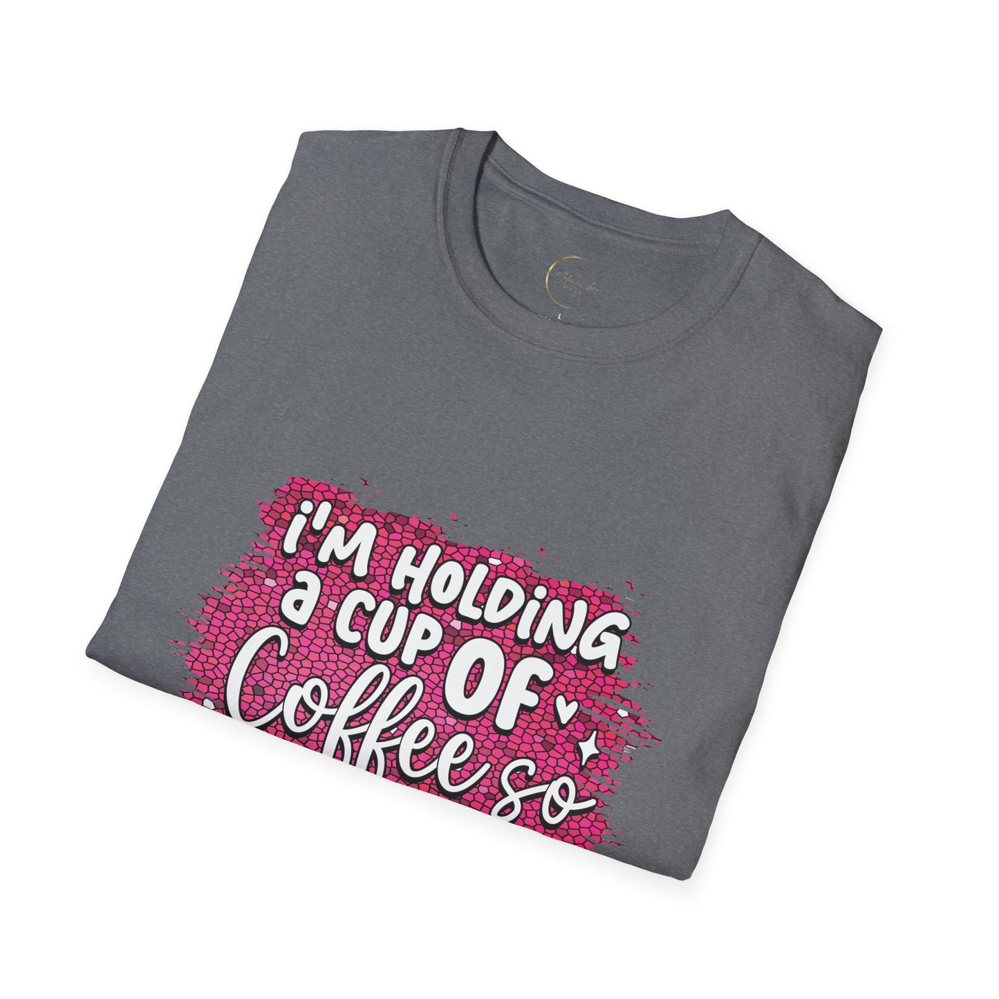 Unisex Softstyle Holding a Cup of Coffee T-Shirt