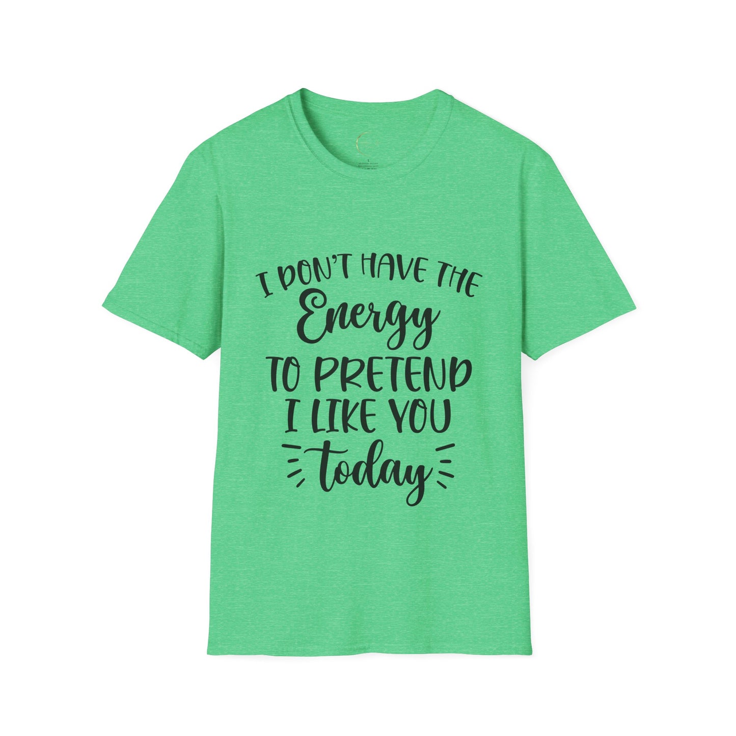 Unisex Softstyle I don't have the energy T-Shirt
