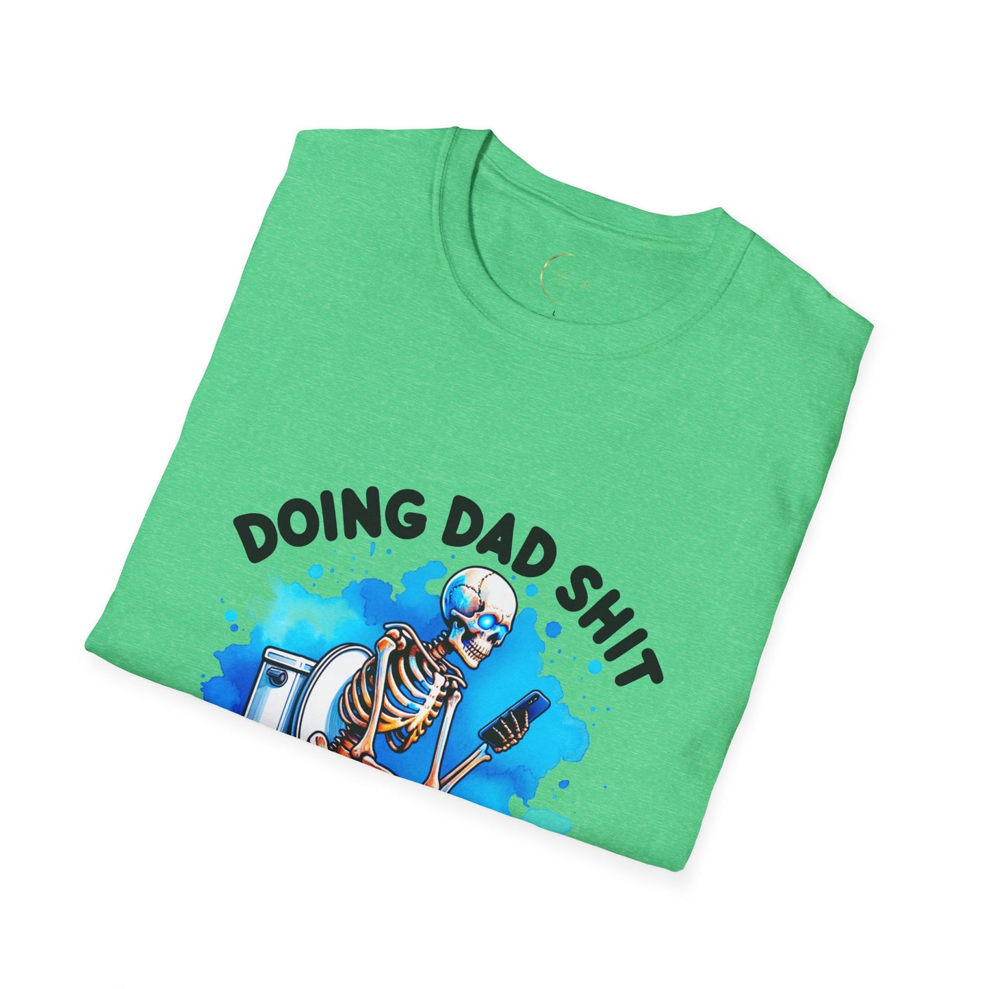 Unisex Softstyle Doin Dad Shit T-Shirt