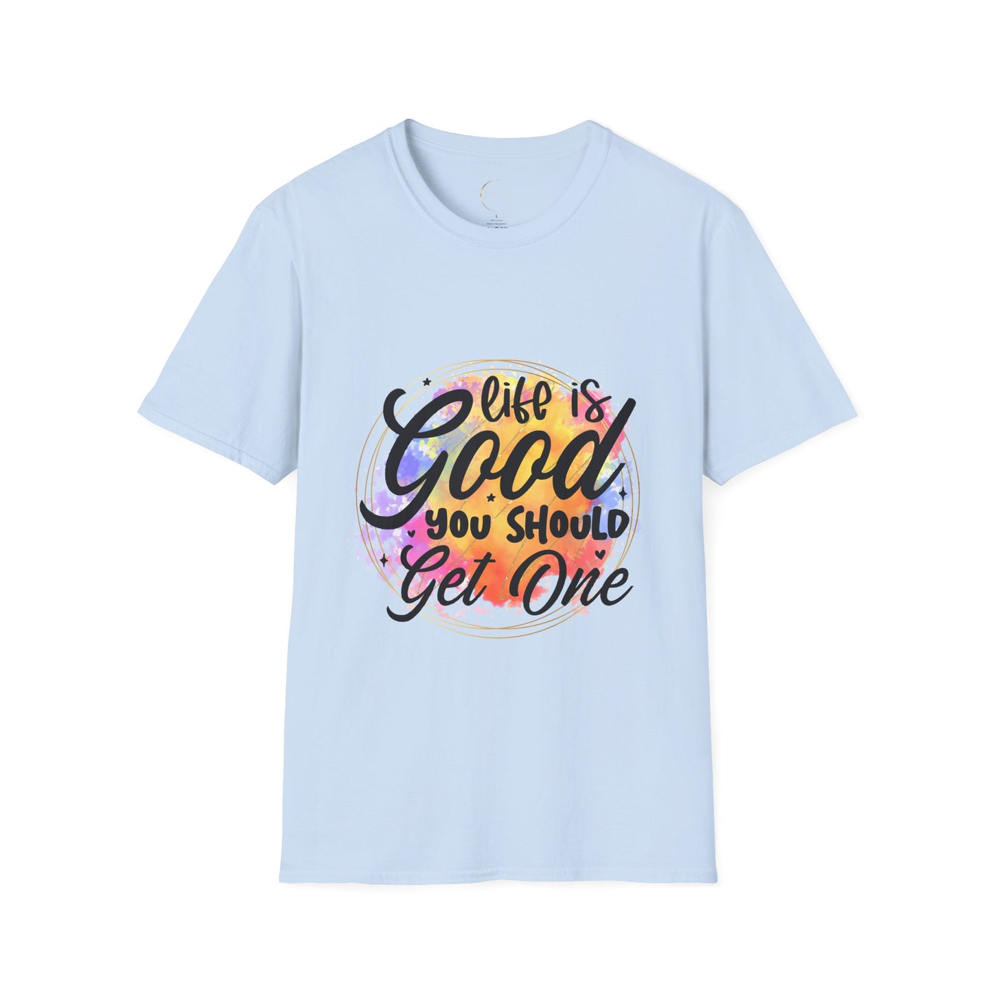 Unisex Softstyle Life is Good T-Shirt