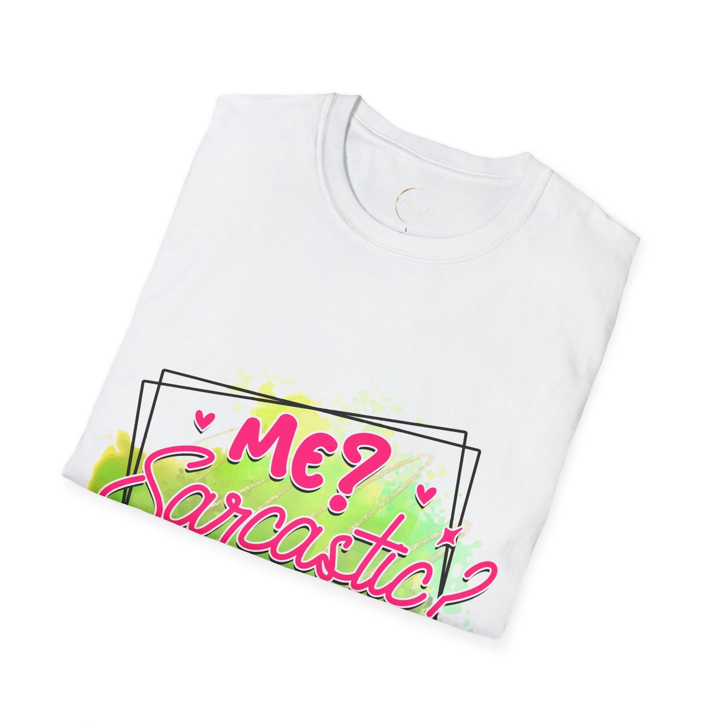 Unisex Softstyle T-Shirt Me Sarcasm Nah