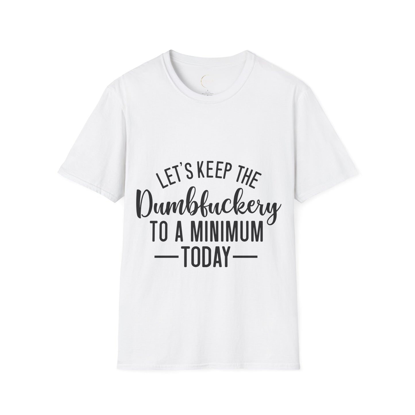 Unisex Softstyle Dumbfuckery T-Shirt