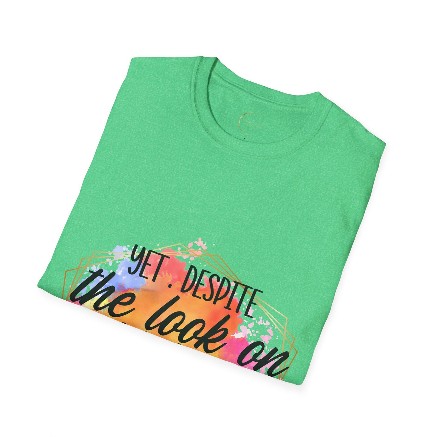 Unisex Softstyle Yet Despite T-Shirt