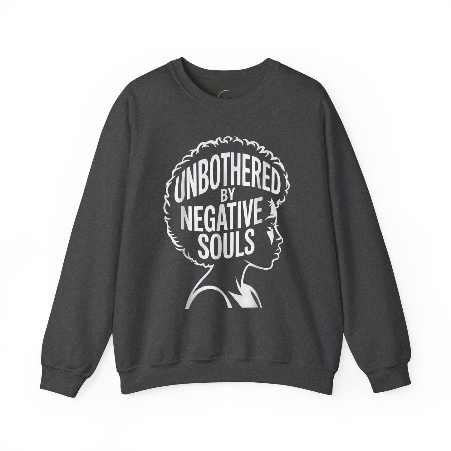 Unbothered by Negative Souls Sweatshirt — Empowered Afro Silhouette Crewneck
