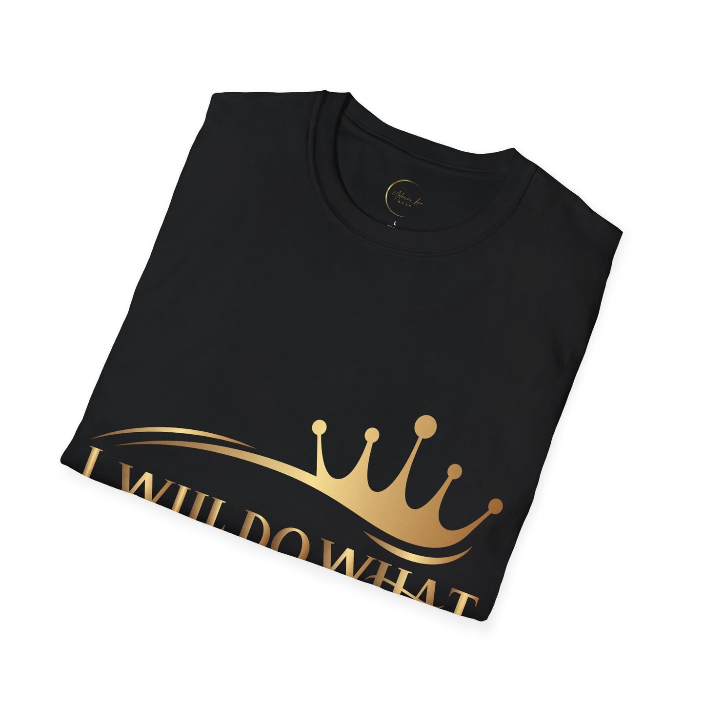 Unisex Softstyle I Will Do What Queens Do T-Shirt