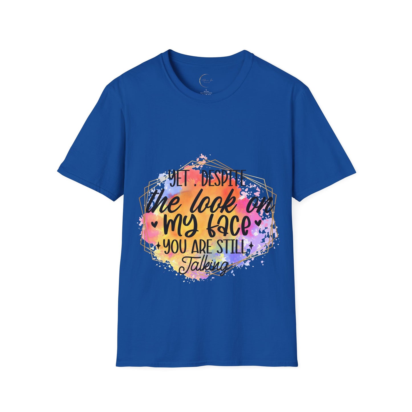 Unisex Softstyle Yet Despite T-Shirt