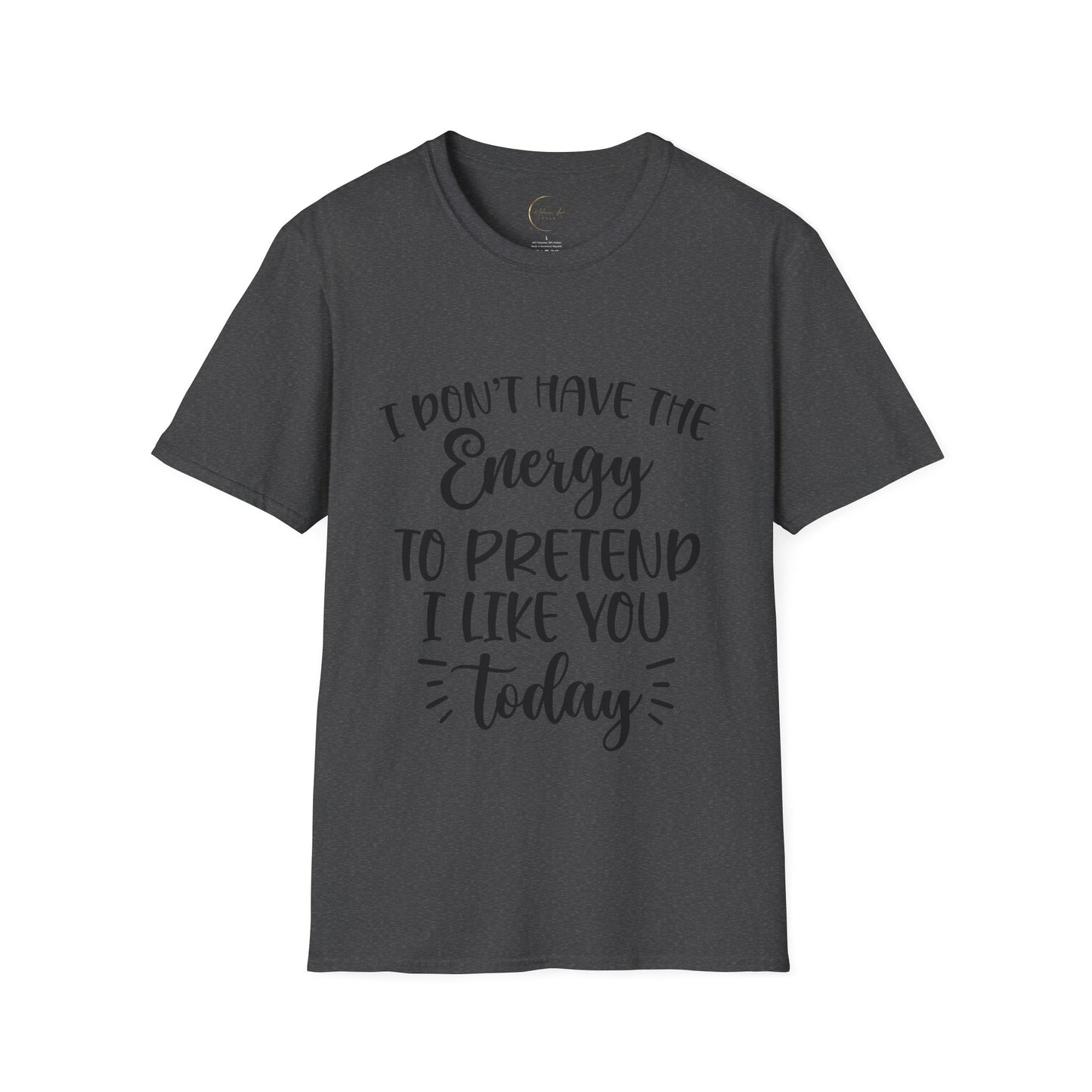 Unisex Softstyle I don't have the energy T-Shirt
