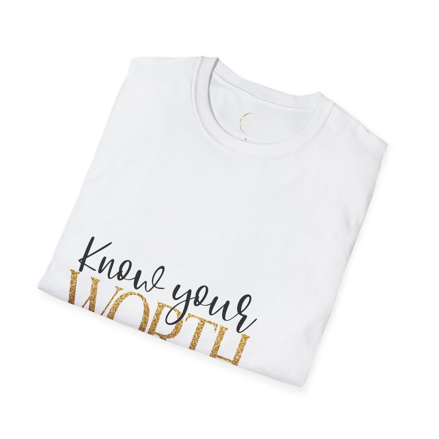 Unisex Softstyle Know Your Worth  T-Shirt