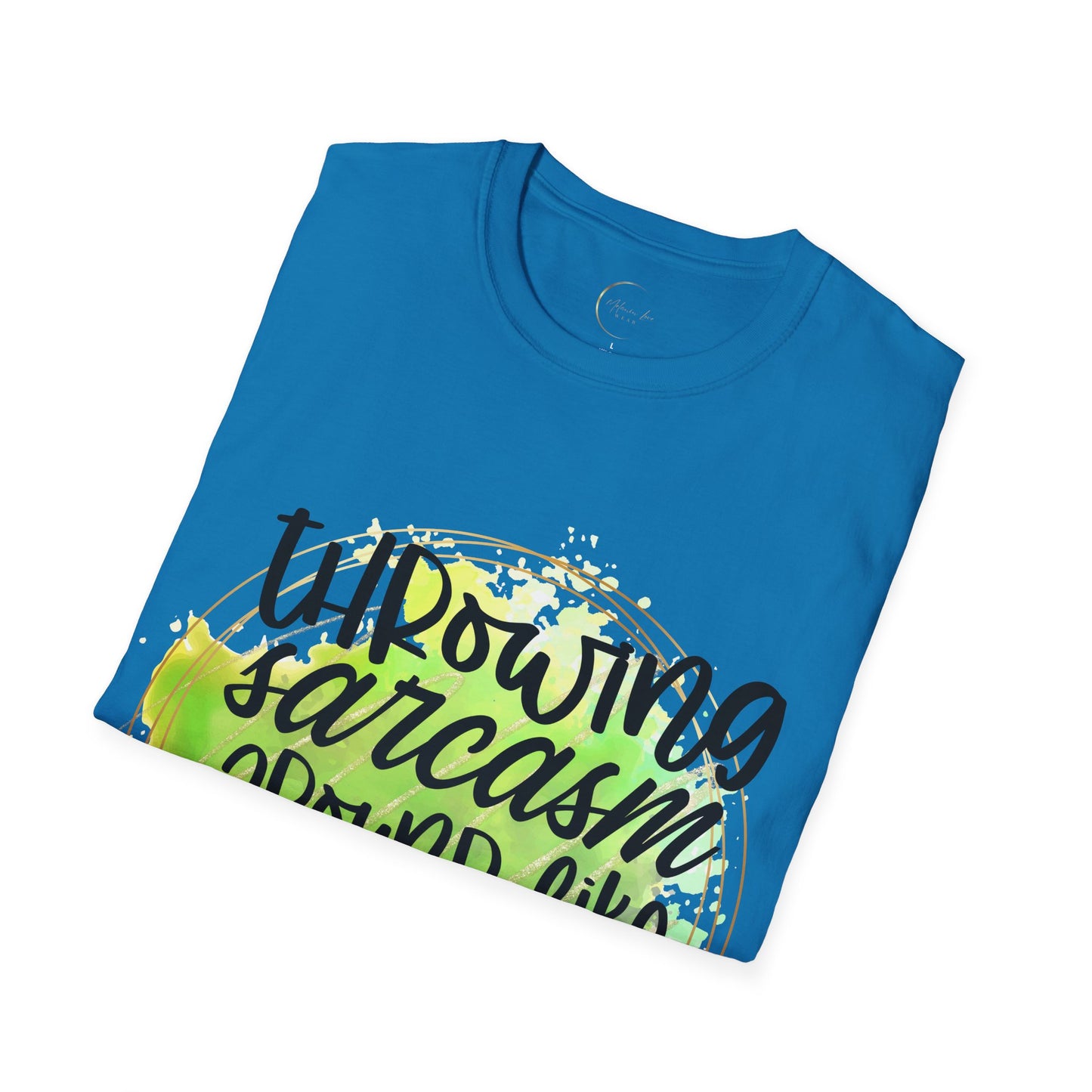 Unisex Softstyle Throwing Sarcasm T-Shirt
