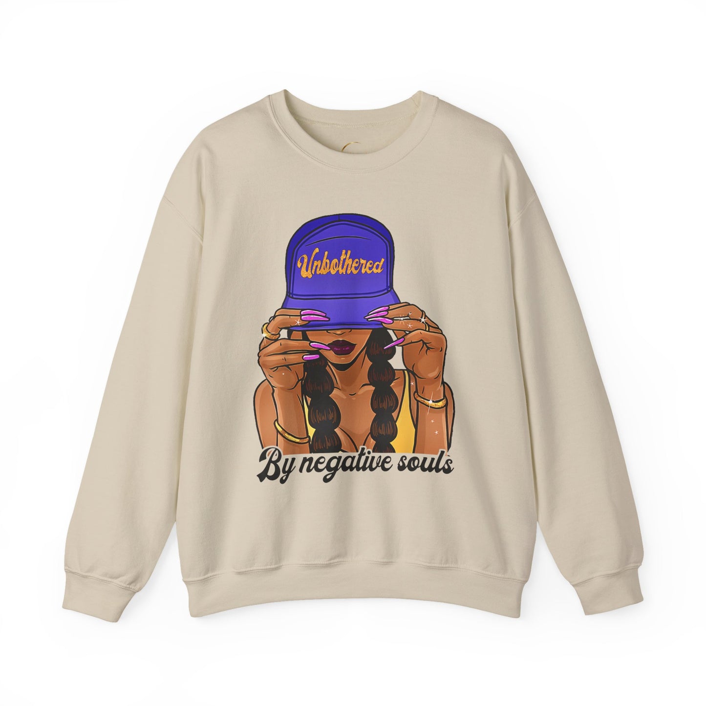 Crewneck Sweatshirt — "Unbothered by Negative Souls" Graphic