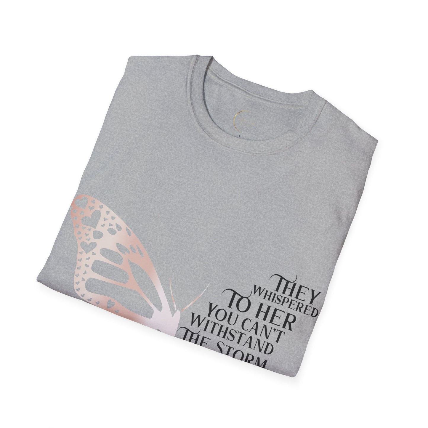 Unisex Softstyle They Whispered T-Shirt