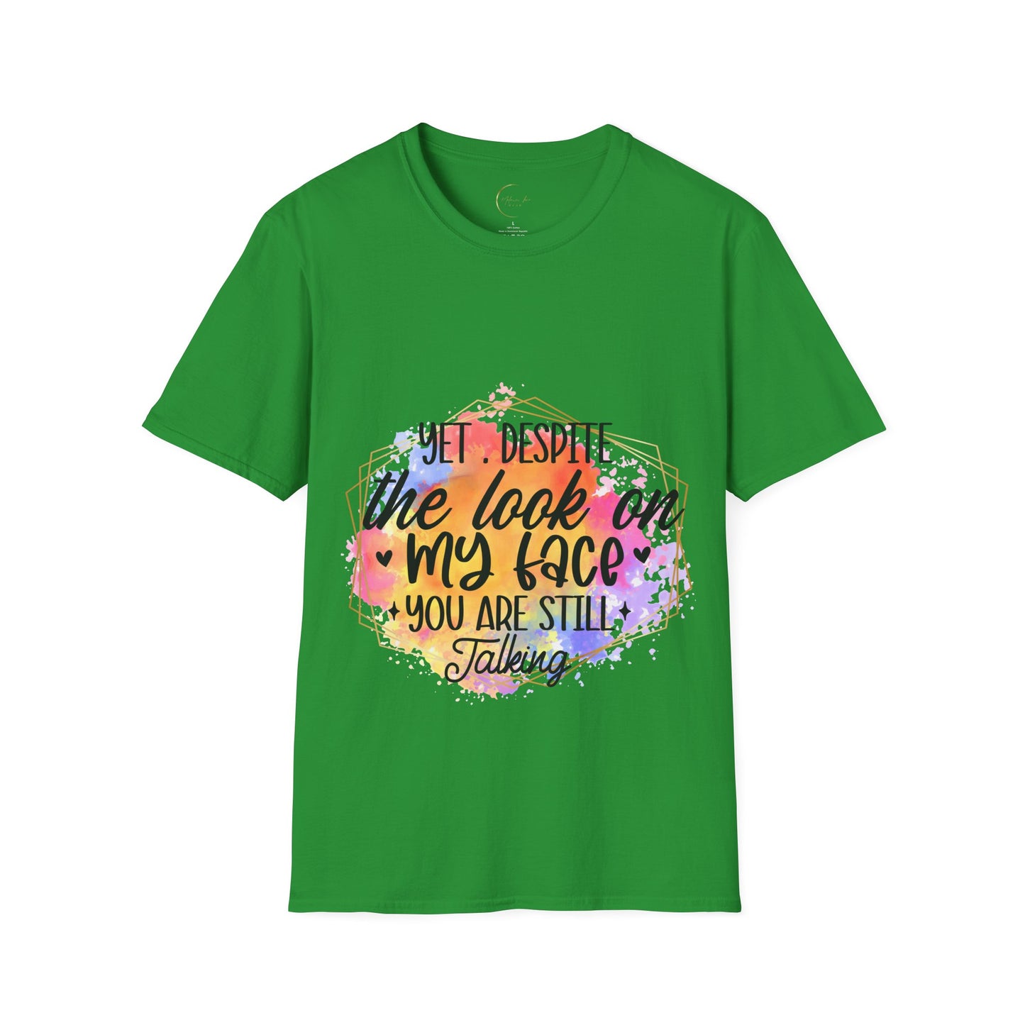 Unisex Softstyle Yet Despite T-Shirt