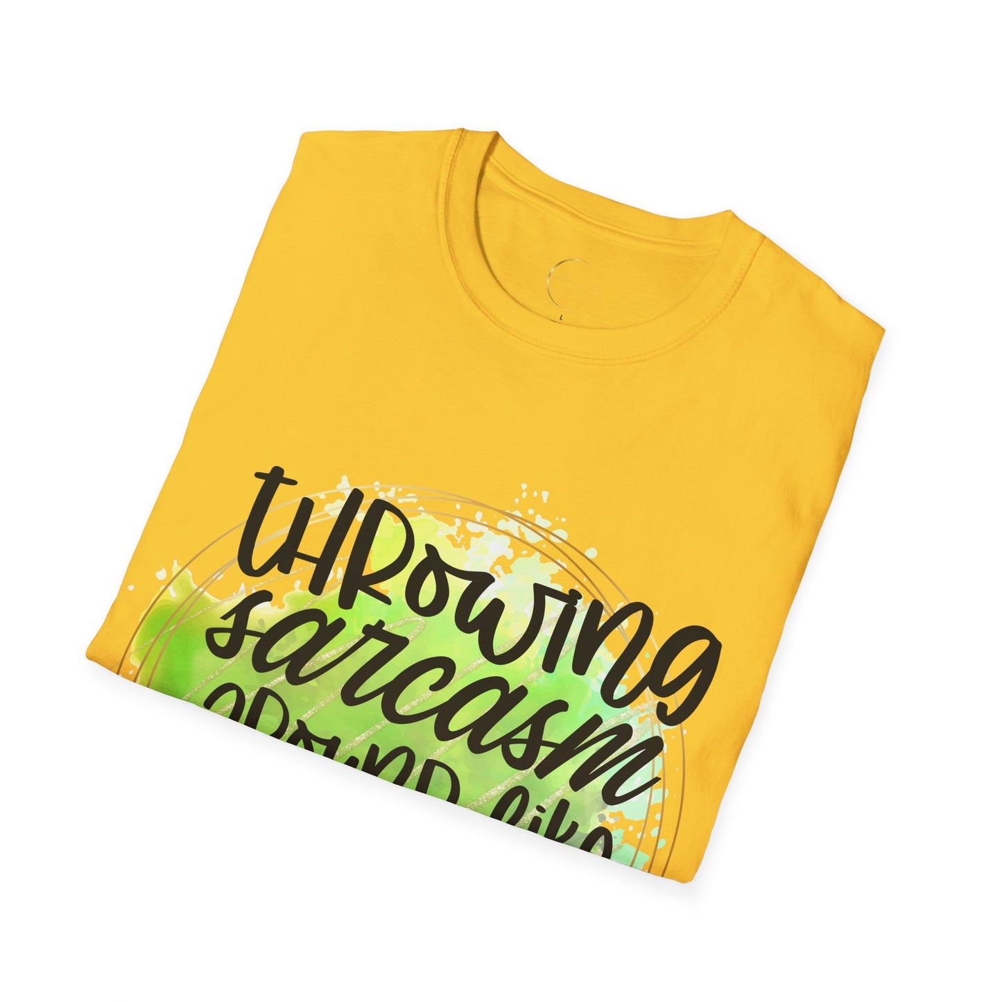 Unisex Softstyle Throwing Sarcasm T-Shirt
