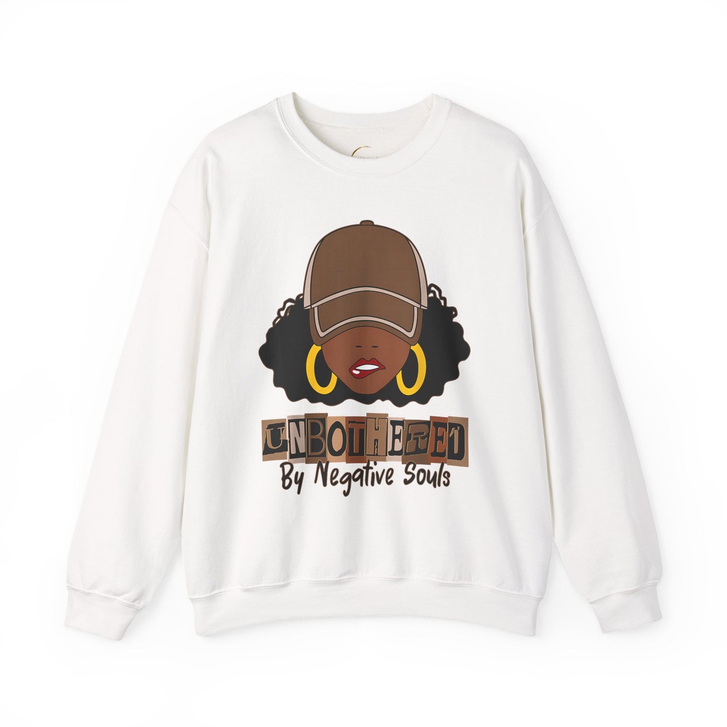 Unbothered Afro Girl Crewneck Sweatshirt — "Unbothered by Negative Souls" Graphic