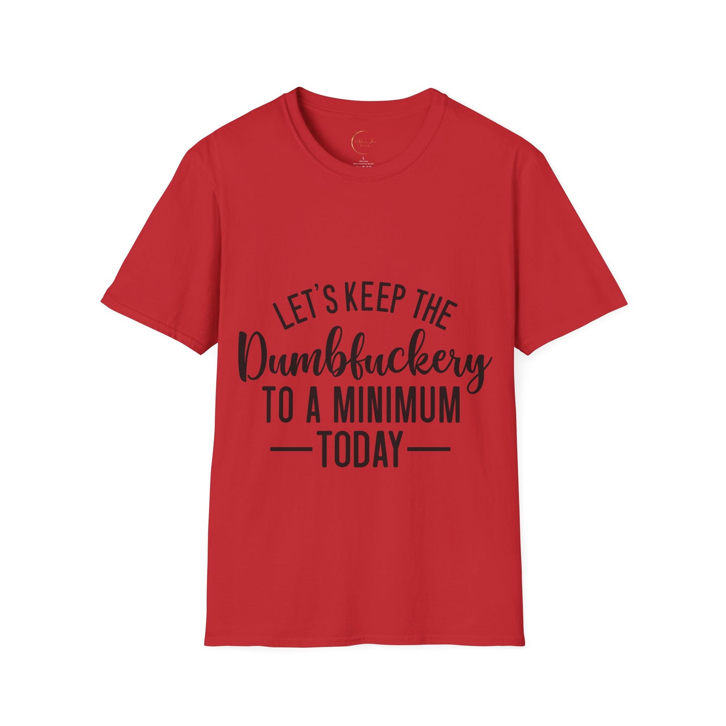 Unisex Softstyle Dumbfuckery T-Shirt