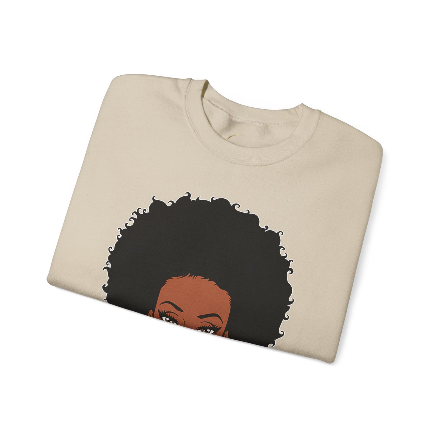 Crewneck Sweatshirt — "Unbothered by Negative Souls" Afro Woman Graphic