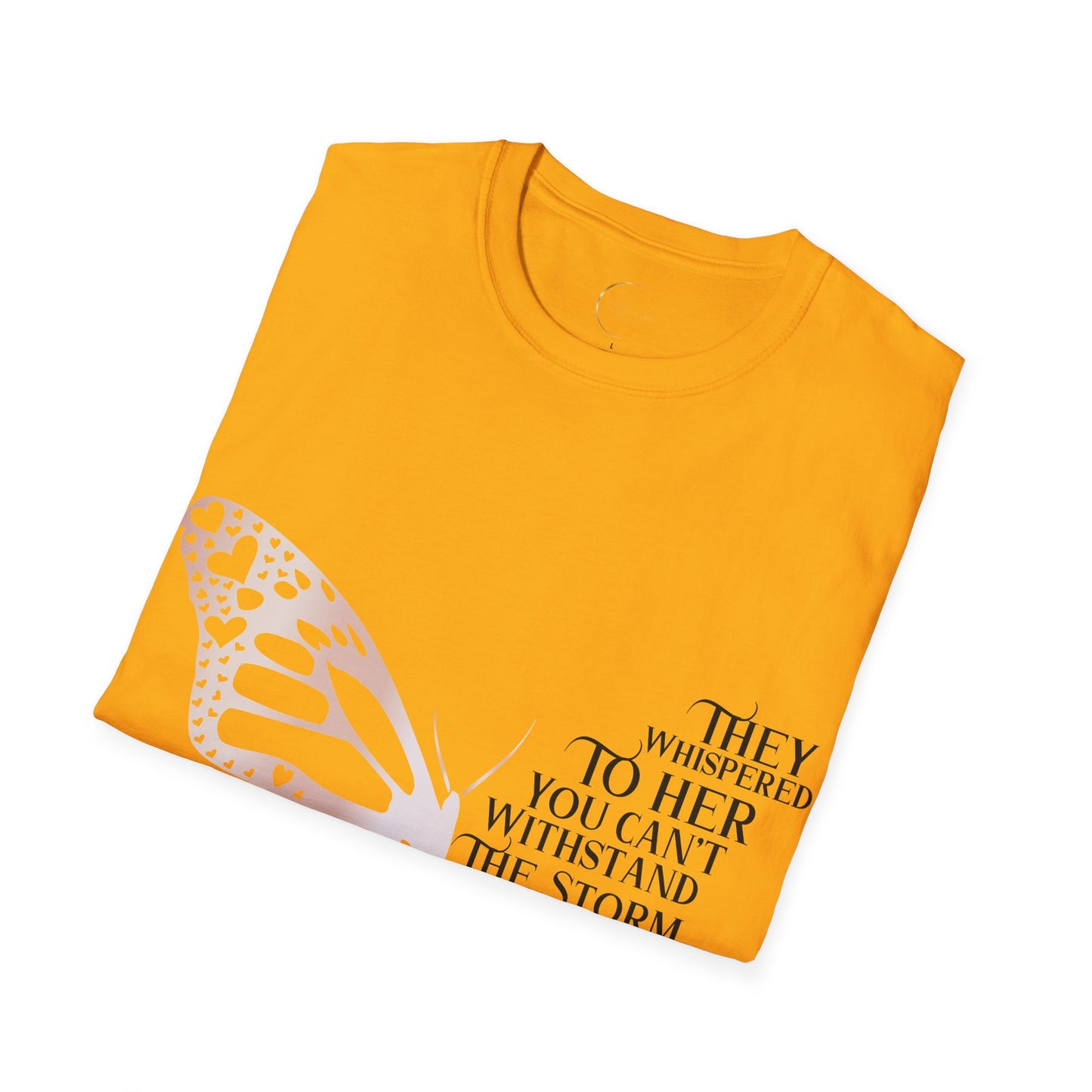 Unisex Softstyle They Whispered T-Shirt