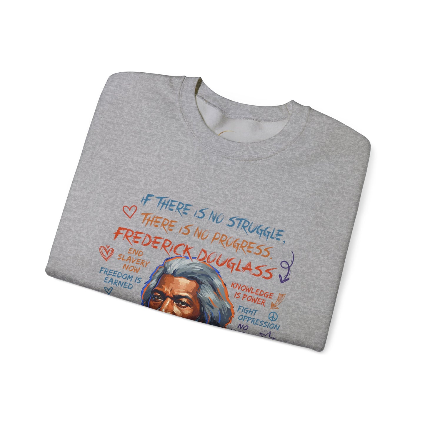 Frederick Douglass Inspirational Historical Portrait Sweatshirt — “If There Is No Struggle, There Is No Progress” Quote