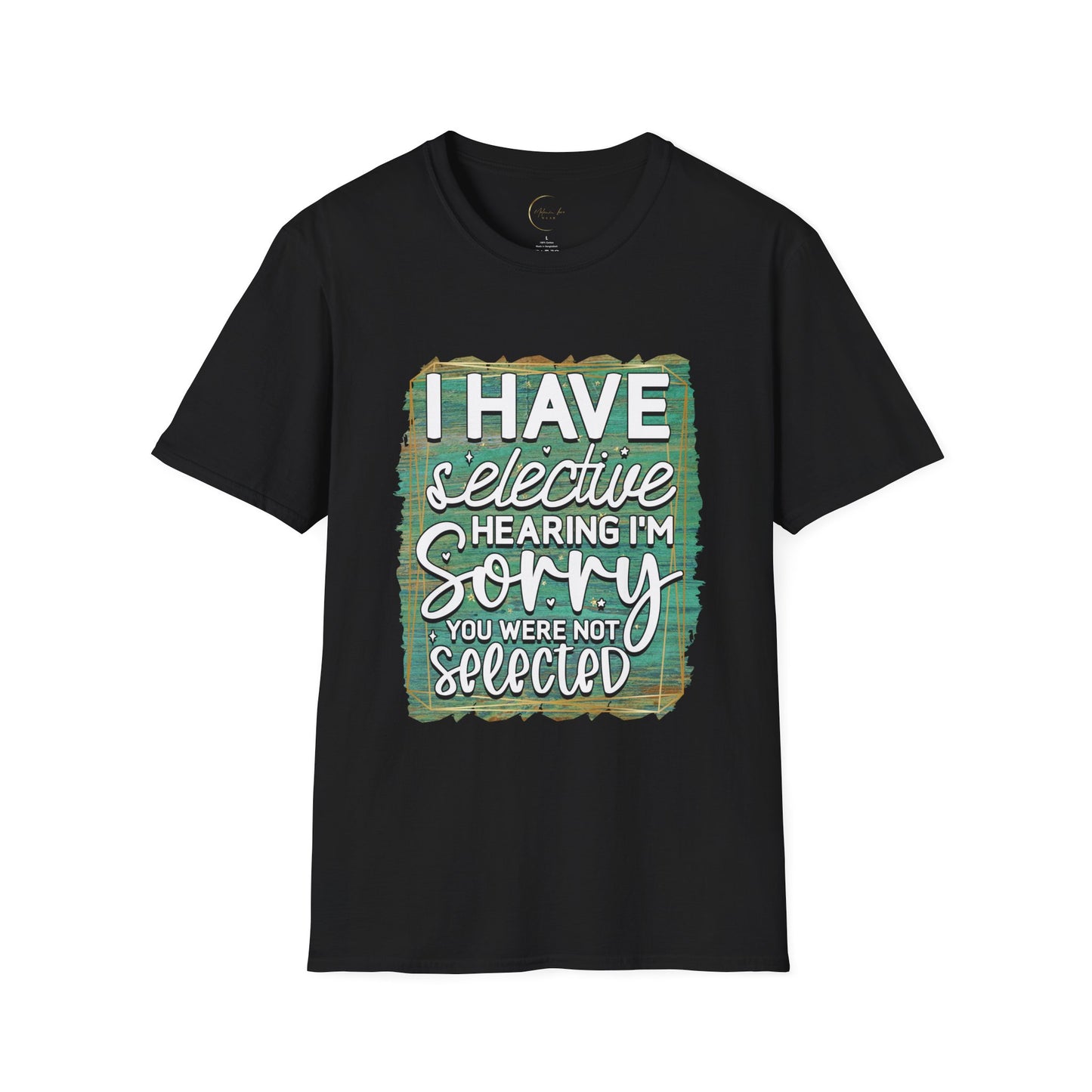 Unisex Softstyle Selective Hearing T-Shirt