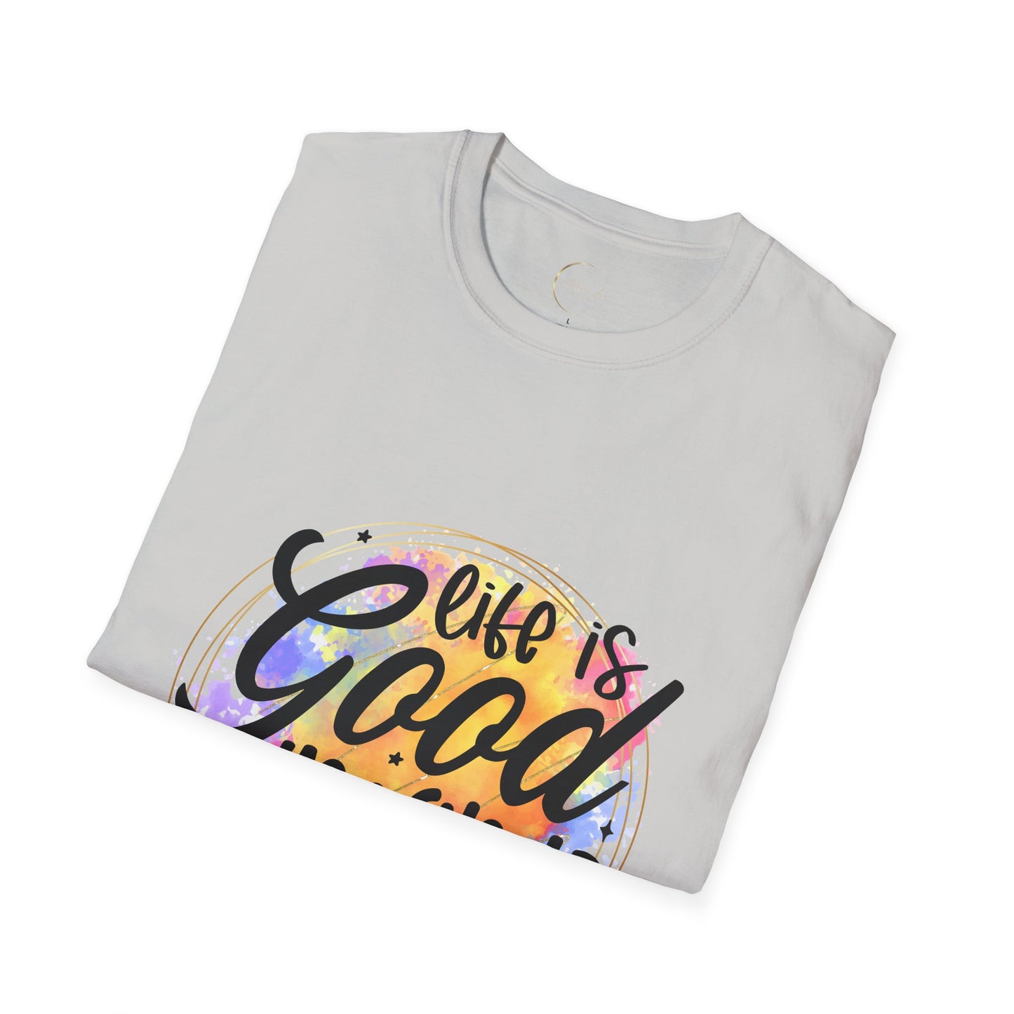 Unisex Softstyle Life is Good T-Shirt