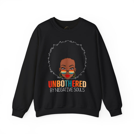 Crewneck Sweatshirt — "Unbothered by Negative Souls" Afro Woman Graphic