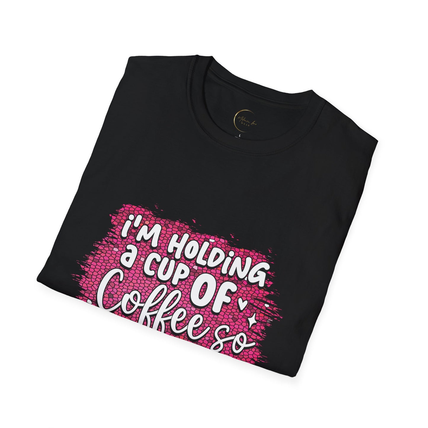 Unisex Softstyle Holding a Cup of Coffee T-Shirt